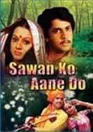 Sawan Ko Aane Do