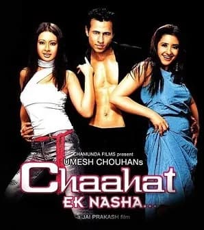 Chaahat - Ek Nasha