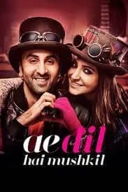 Ae Dil Hai Mushkil