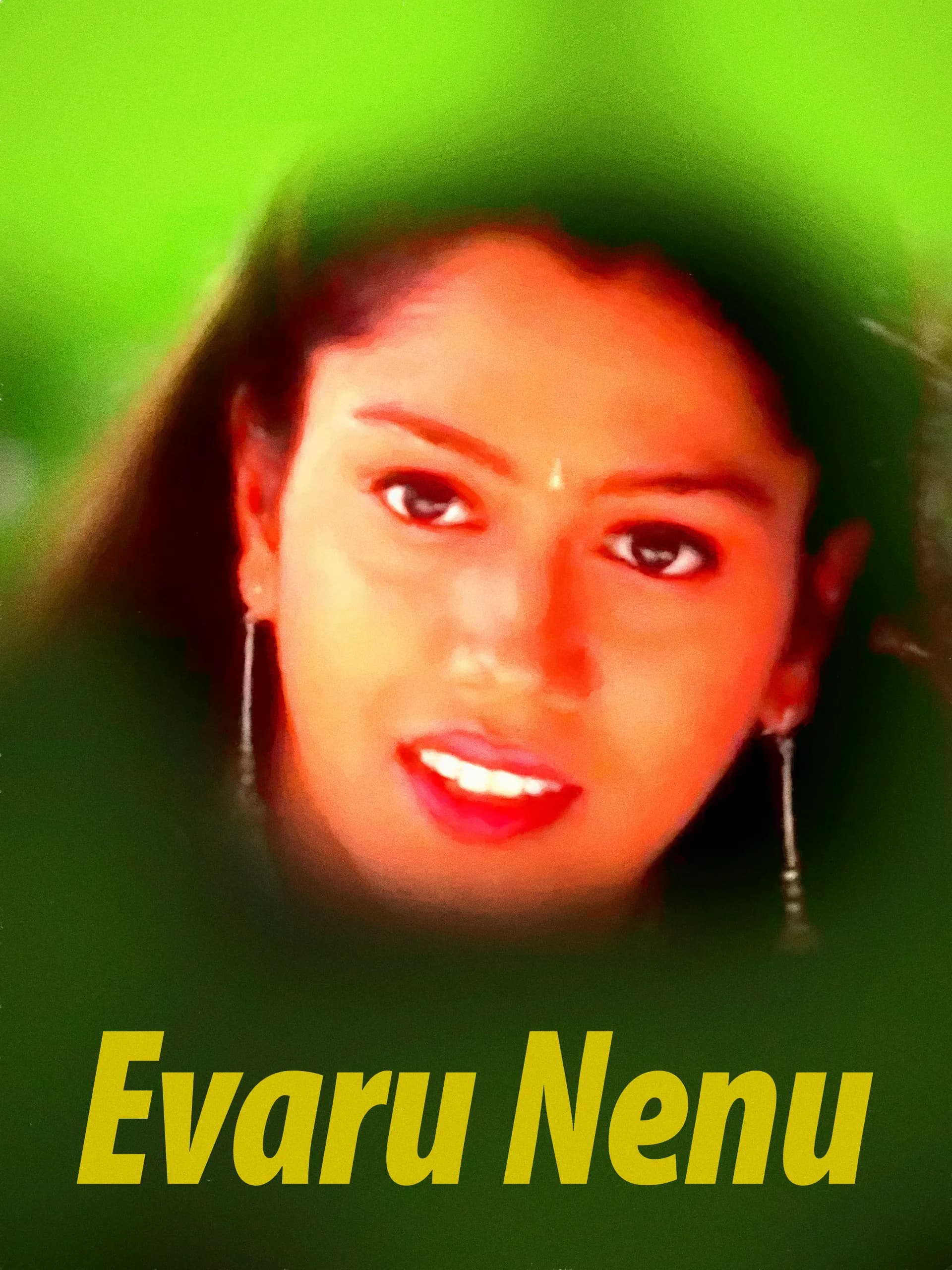 Evaru Nenu