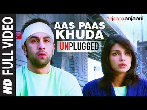 Aas Paas Khuda (Unplugged)