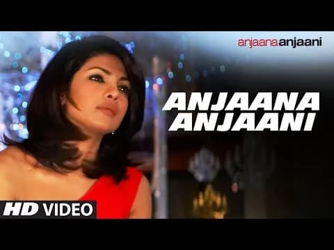Anjaana Anjaani