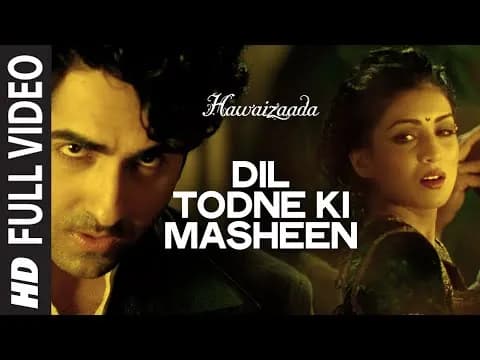 Dil Todne Ki Masheen