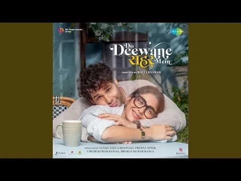 Do Deewane Sheher Mein - Reprised
