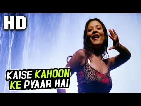 Kaise Kahoon Ke Pyaar Hai