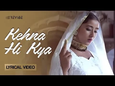 Kehna Hi Kya