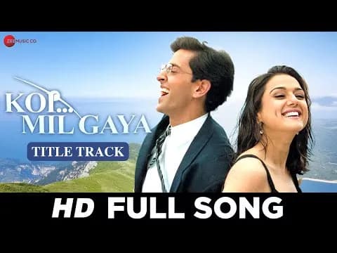 Koi Mil Gaya - Title Track