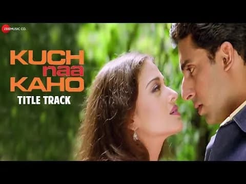 Kuch Naa Kaho Title Track