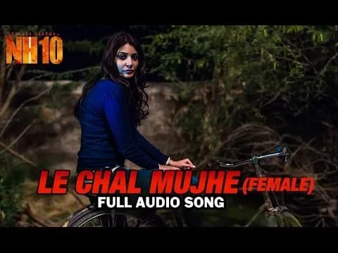 Le Chal Mujhe (Female Version)