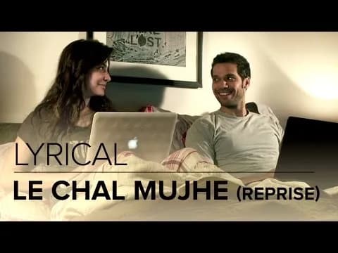 Le Chal Mujhe (Reprise Version)