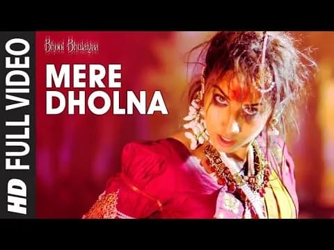 Mere Dholna