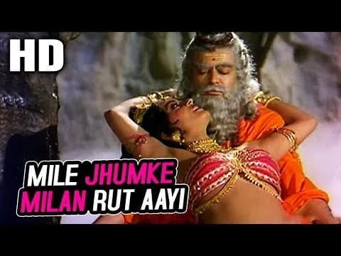 Mile Jhoomke Milan Rut Aayi