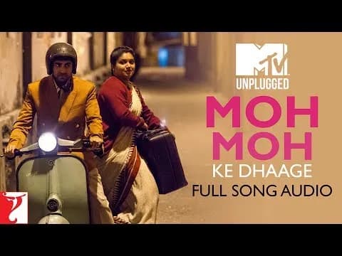 Moh Moh Ke Dhaage (Unplugged)