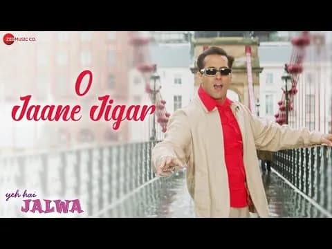 O Jaane Jigar