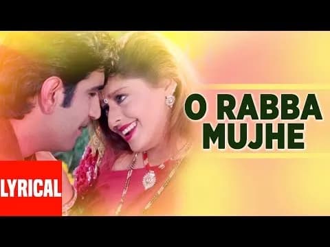 O Rabba Mujhe Lyrical