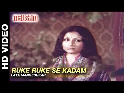 Ruke Ruke Se Kadam