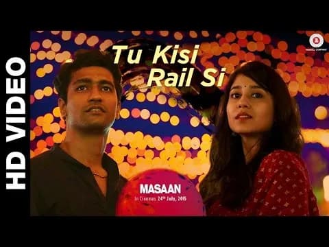 Tu Kisi Rail Si