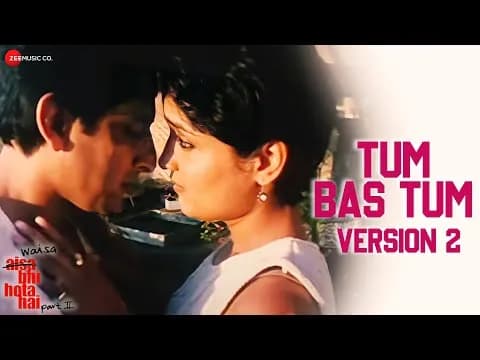 Tum Bas Tum (Version 2)