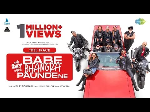 Babe Bhangra Paunde Ne - Title Track