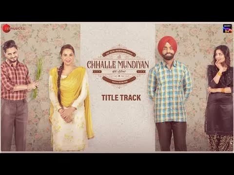 Chhalle Mundiyan - Title Track