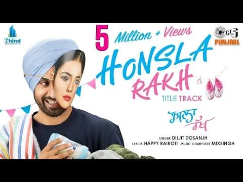Honsla Rakh (Title Track)