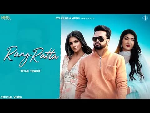 Rang Ratta ( Title Song )
