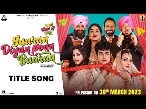 Yaaran Diyan Poun Baaran Title Song