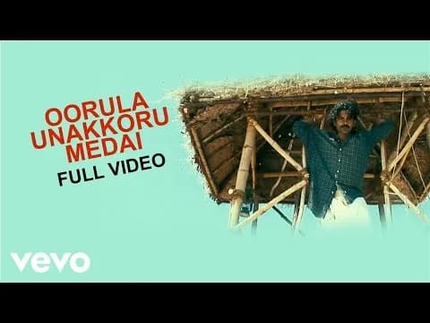 Oorula Unakkoru Medai