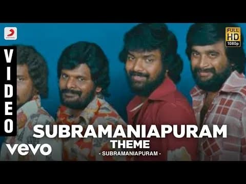 Subramaniapuram Theme