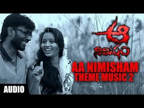 Aa Nimisham Theme Music 2